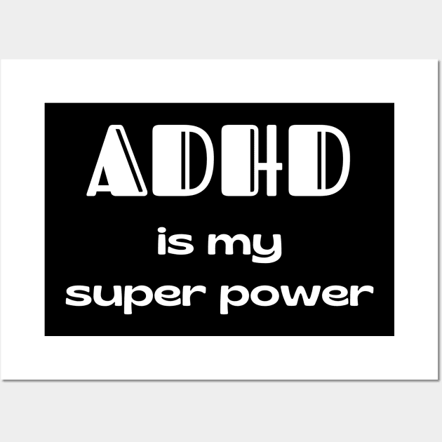 Adhd Funny Quotes Wall Art by DewaJassin